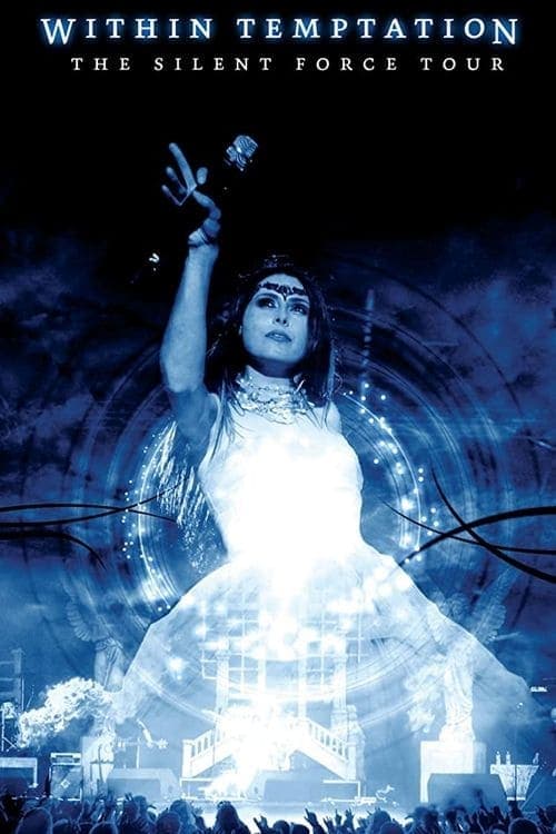 Within Temptation: The Silent Force Tour (2005) Movie Poster