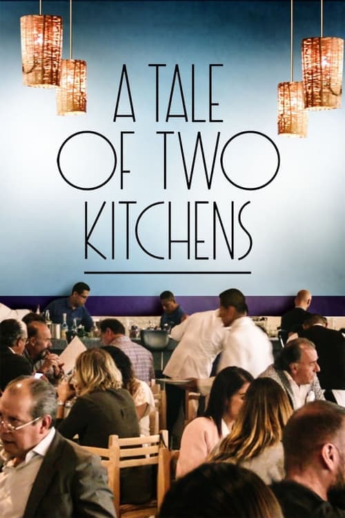 A Tale of Two Kitchens (2019) Movie Poster