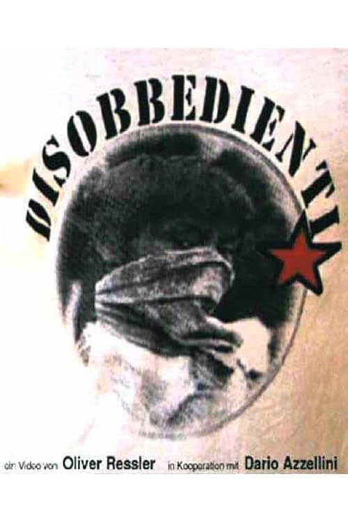 Disobbedienti (2002) Movie Poster