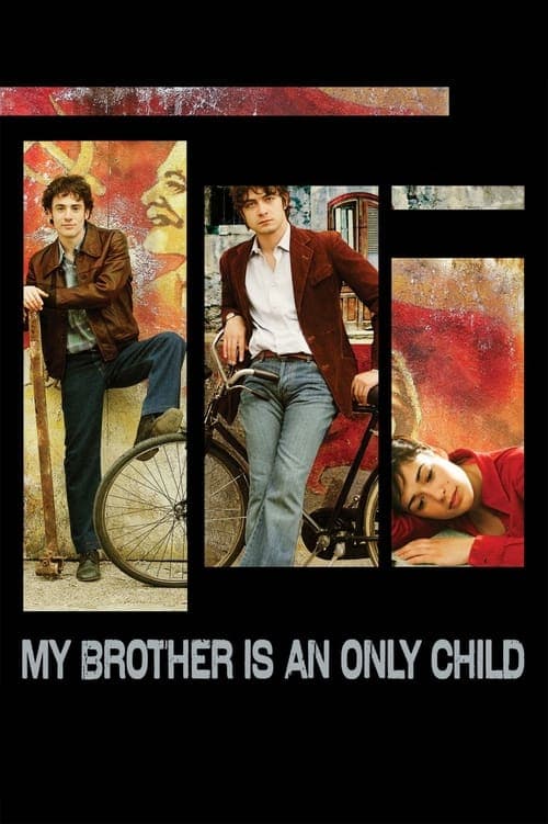 My Brother Is an Only Child (2007) Movie Poster