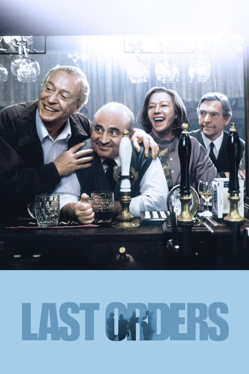 Last Orders (2001) Movie Poster