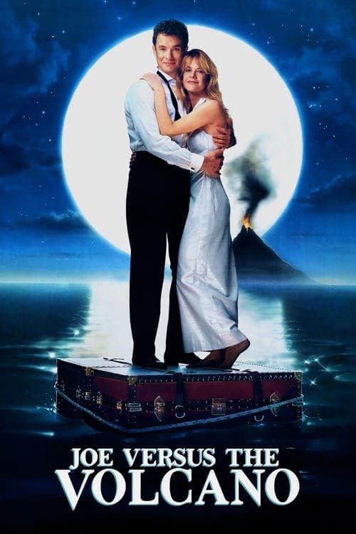 Joe Versus the Volcano (1990) Movie Poster