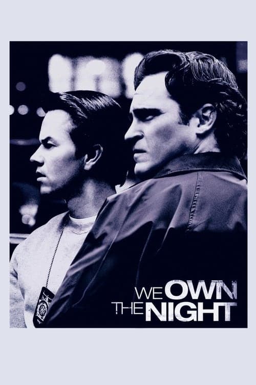 We Own the Night (2007) Movie Poster