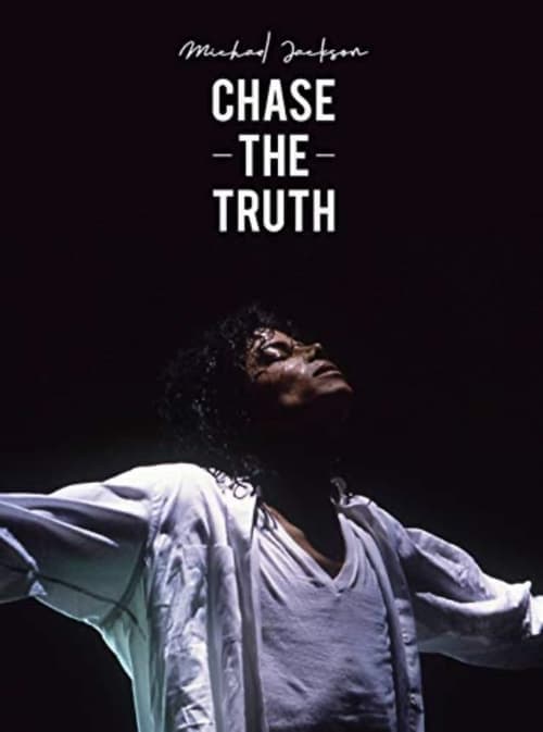 Michael Jackson: Chase the Truth (2019) Movie Poster