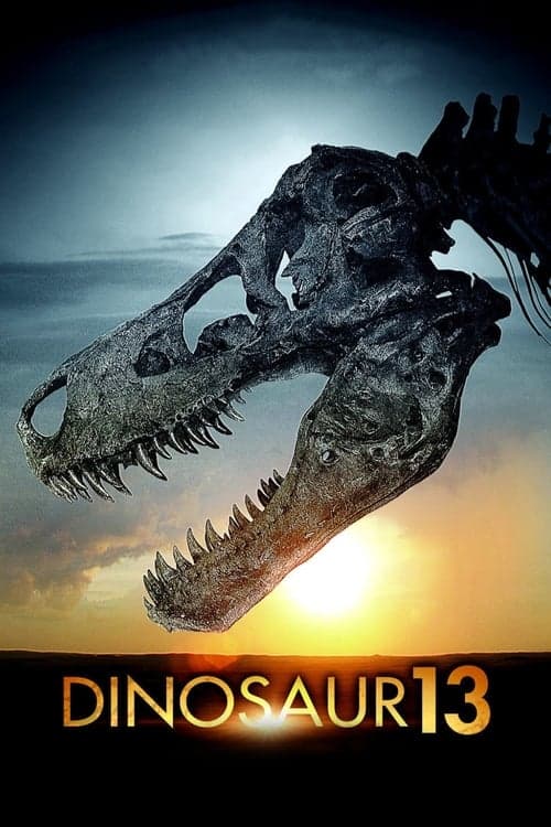 Dinosaur 13 (2014) Movie Poster