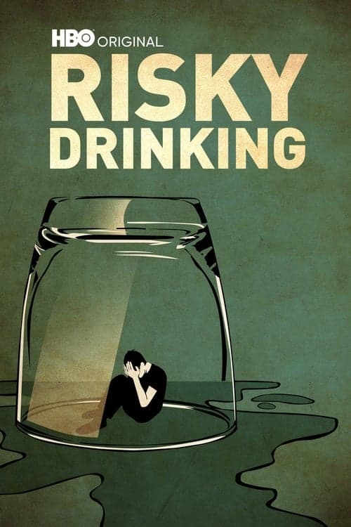 Risky Drinking (2016) Movie Poster