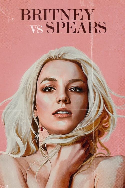 Britney vs. Spears (2021) Movie Poster