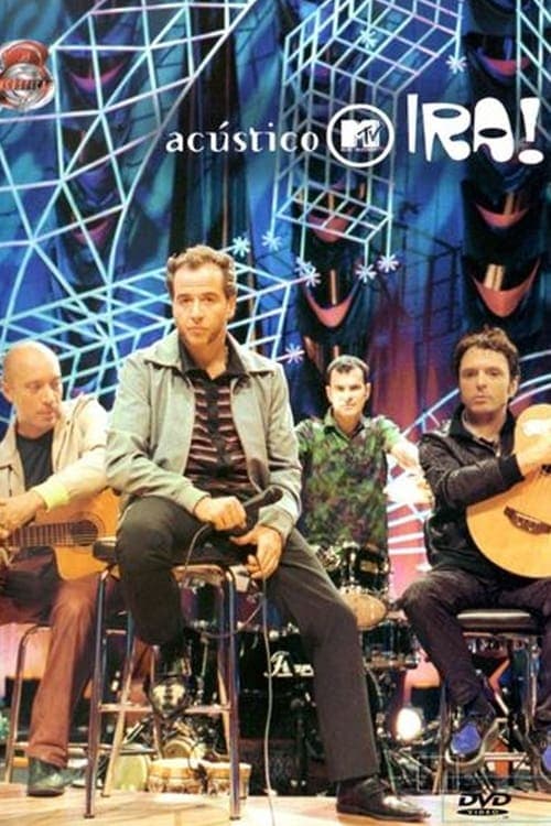 Acústico MTV: Ira! (2004) Movie Poster