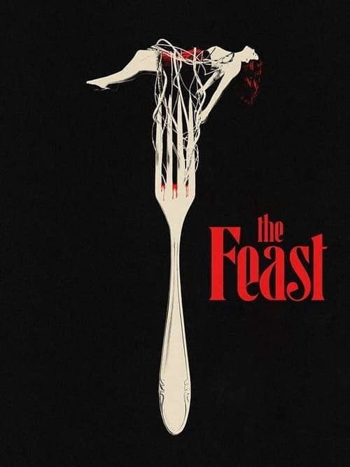 The Feast (2021) Movie Poster