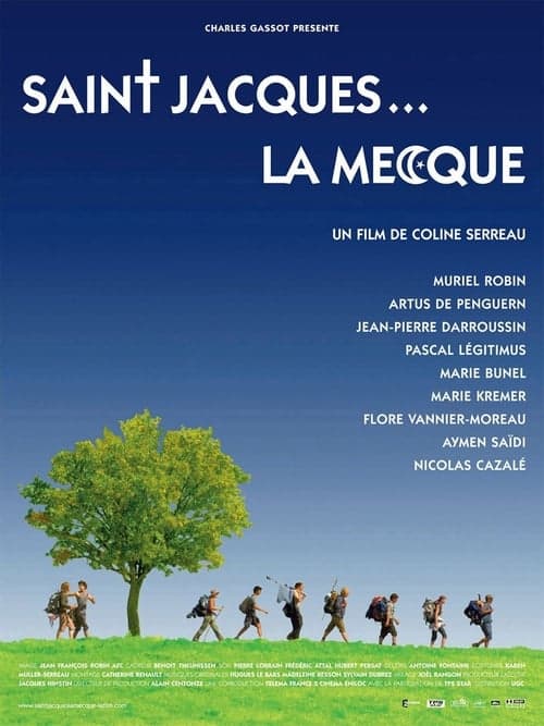 Saint-Jacques... La Mecque (2005) Movie Poster