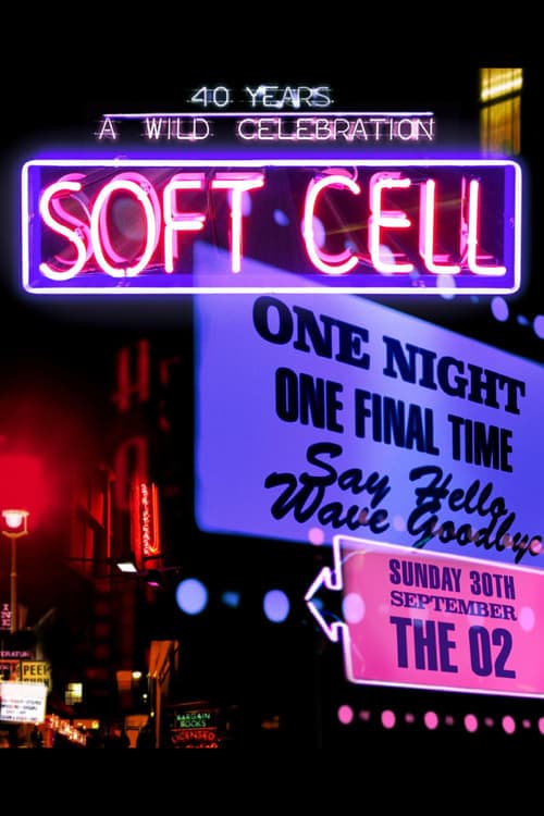 Soft Cell: Say Hello, Wave Goodbye (2019) Movie Poster