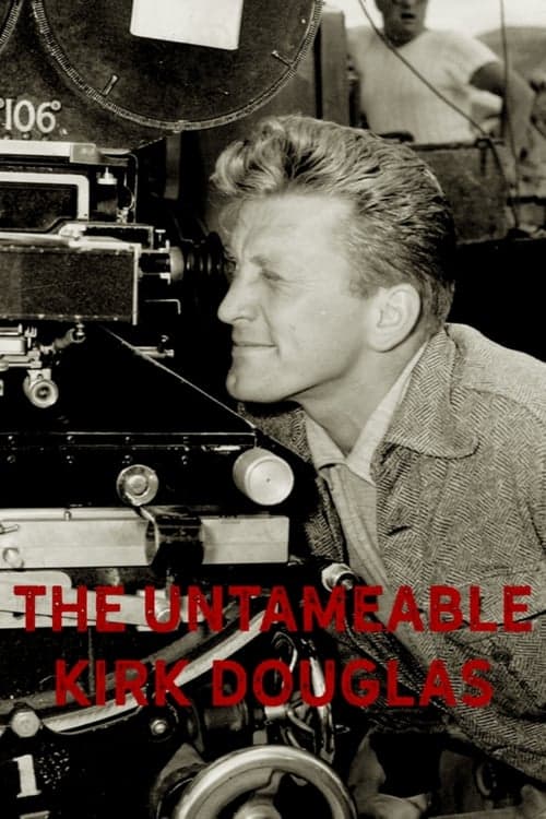 The Untameable Kirk Douglas (2017) Movie Poster