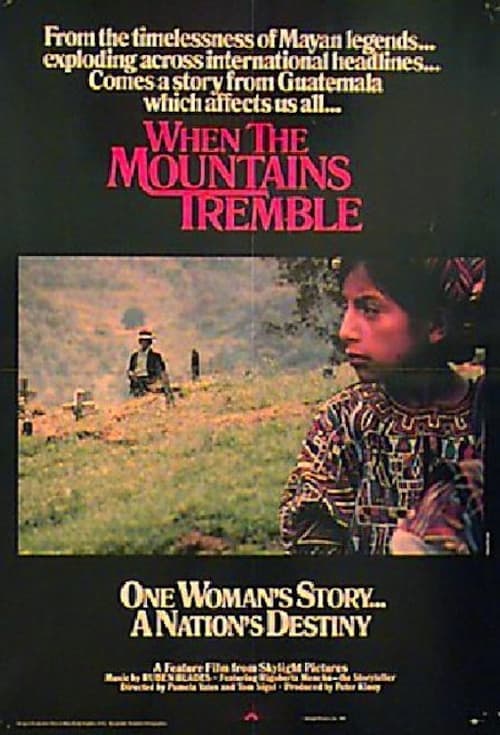 When the Mountains Tremble (1983) Movie Poster