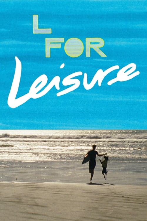 L for Leisure (2015) Movie Poster