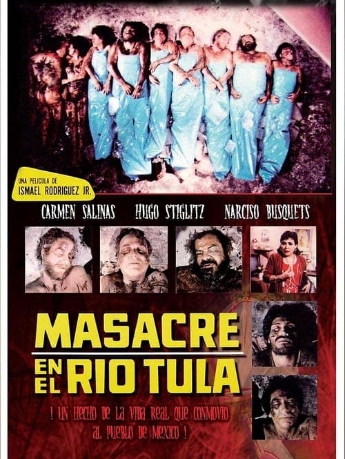 Masacre en el río Tula (1985) Movie Poster