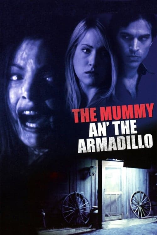 Mummy an' the Armadillo (2004) Movie Poster