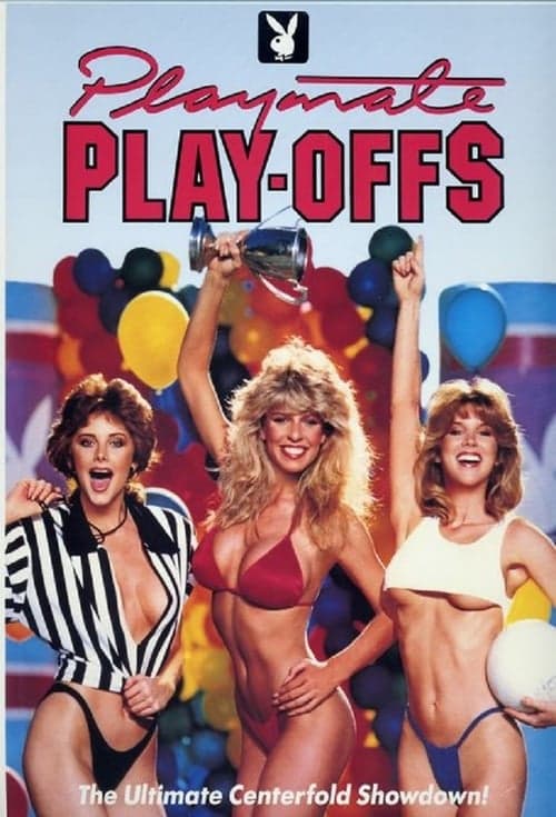 Playboy: Playmate Playoffs (1986) Movie Poster