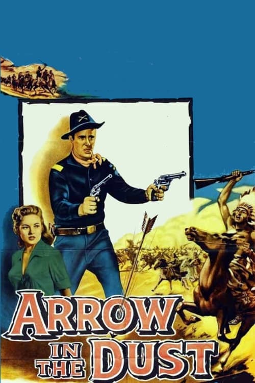 Arrow In The Dust (1954) Movie Poster