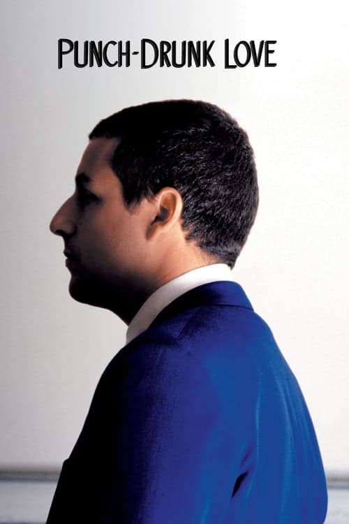 Punch-Drunk Love (2002) Movie Poster