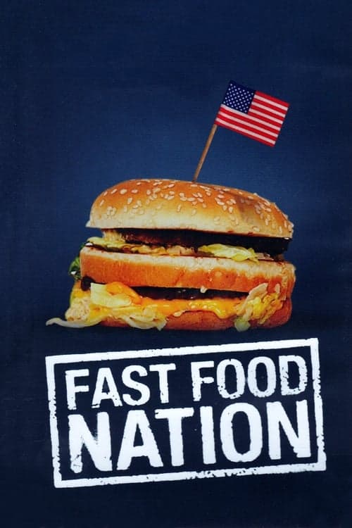 Fast Food Nation (2006) Movie Poster