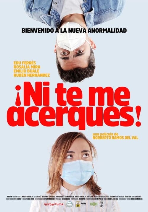 ¡Ni te me acerques! (2020) Movie Poster