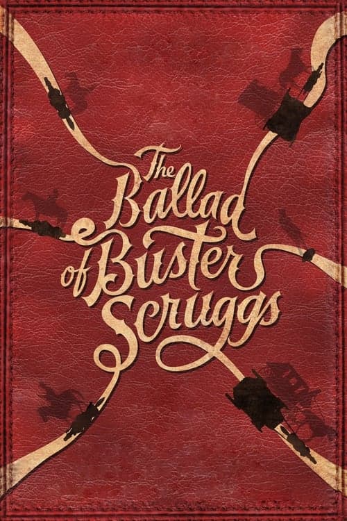 The Ballad of Buster Scruggs (2018) Movie Poster