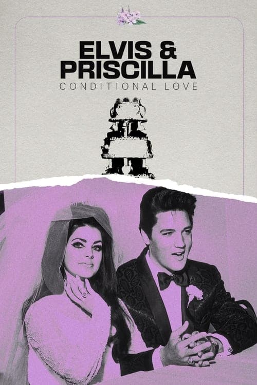 Elvis & Priscilla: Conditional Love (2023) Movie Poster