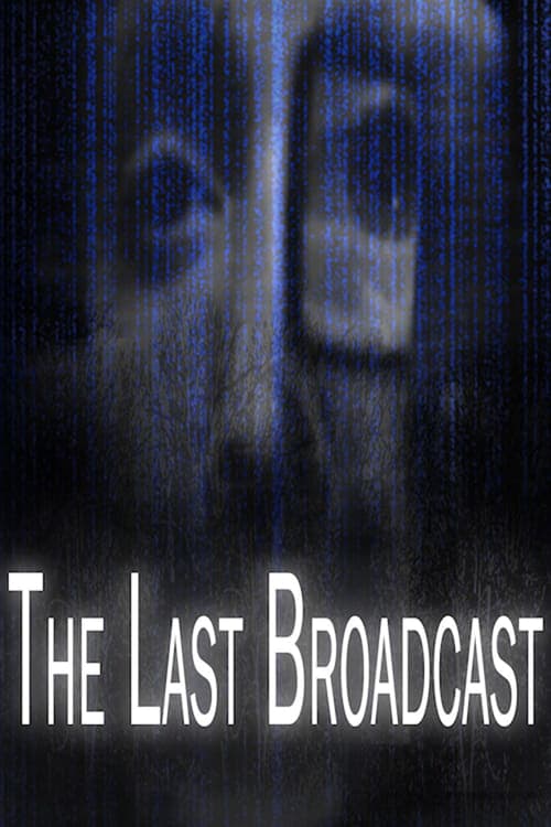 The Last Broadcast (1998) Movie Poster