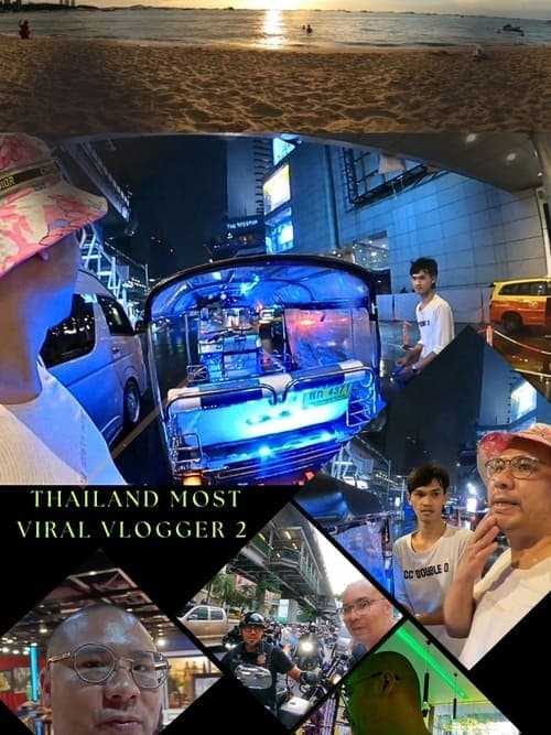 Thailand Most Viral Vlogger 2 (2024) Movie Poster