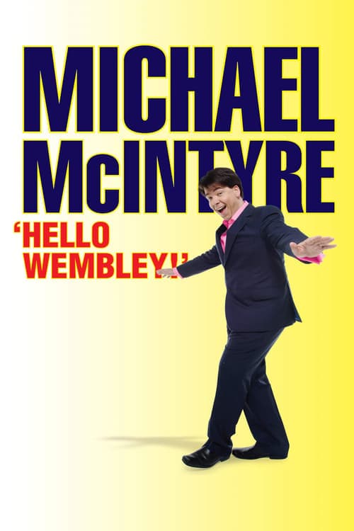 Michael McIntyre: Hello Wembley (2009) Movie Poster