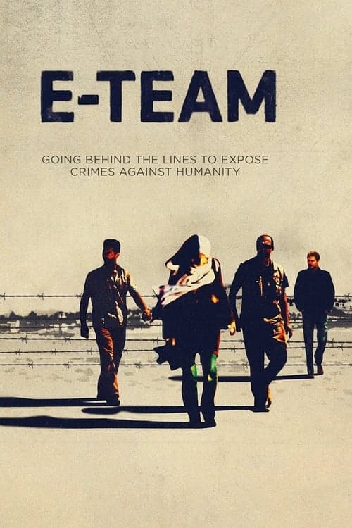 E-Team (2014) Movie Poster