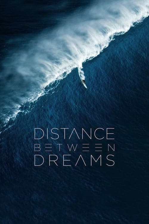 Distance Between Dreams (2016) Movie Poster