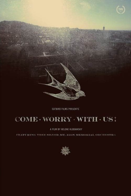 Come Worry with Us! (2013) Movie Poster