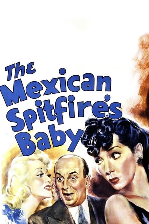 The Mexican Spitfire's Baby (1941) Movie Poster