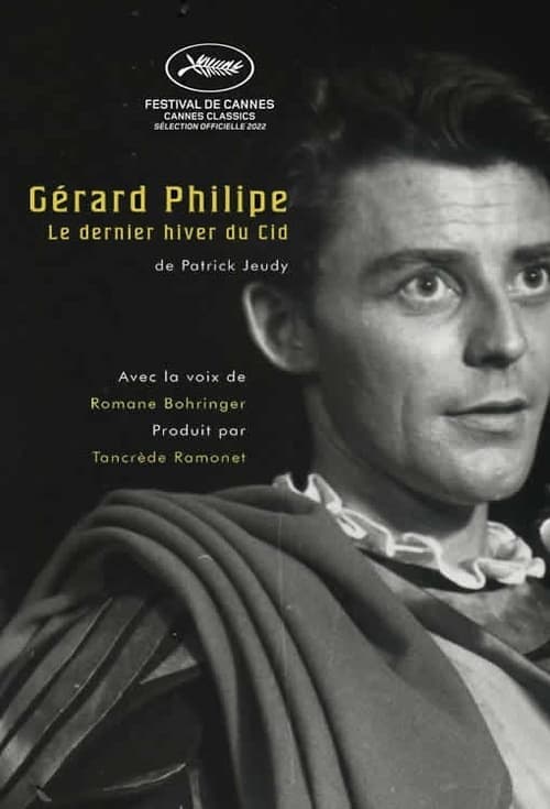 Gérard Philipe, le dernier hiver du Cid (2022) Movie Poster