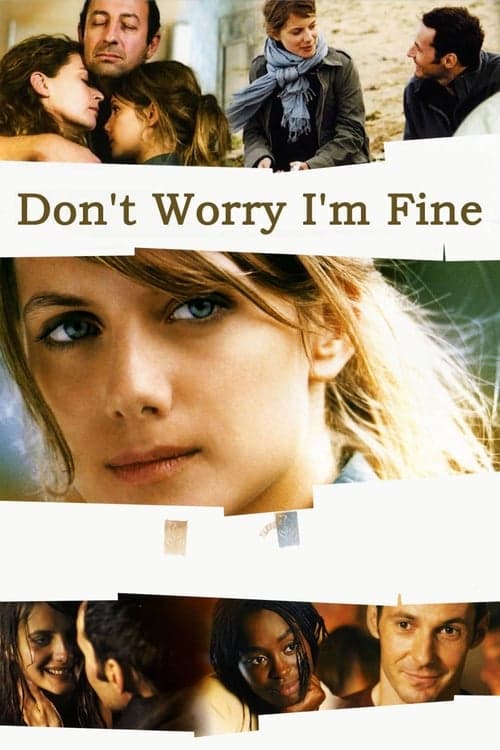 Don't Worry, I'm Fine (2006) Movie Poster