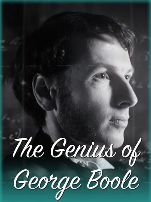 The Genius of George Boole (2015) Movie Poster