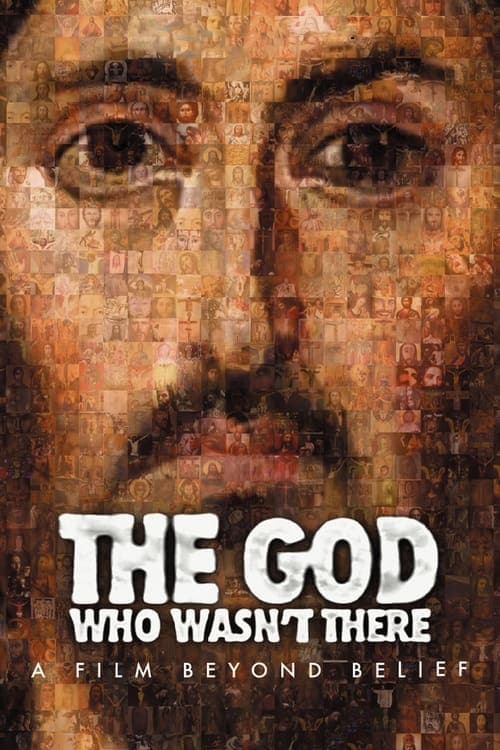 The God Who Wasn't There (2005) Movie Poster