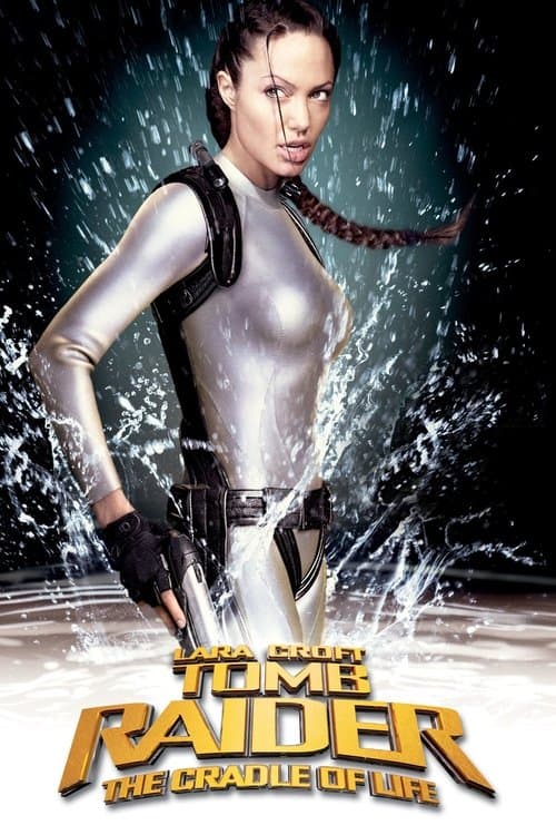 Lara Croft: Tomb Raider - The Cradle of Life (2003) Movie Poster