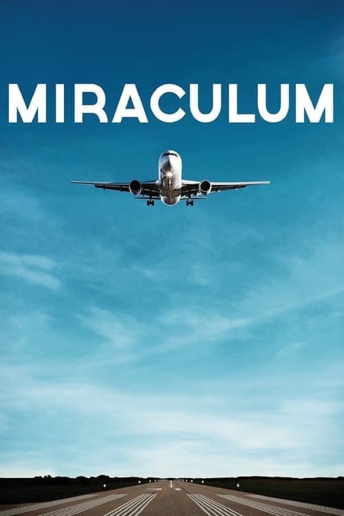 Miraculum (2014) Movie Poster