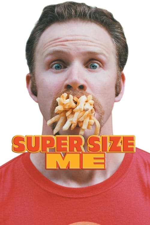 Super Size Me (2004) Movie Poster