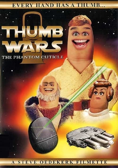 Thumb Wars: The Phantom Cuticle (1999) Movie Poster